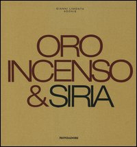 Oro , incenso & Siria.