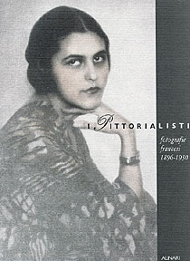 Pittorialisti . Fotografie francesi 1896-1930