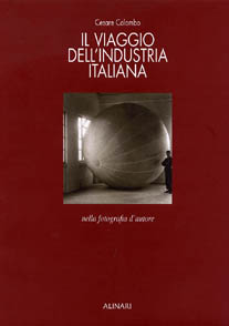 Viaggio dell'industria italiana nella fotografia dautore