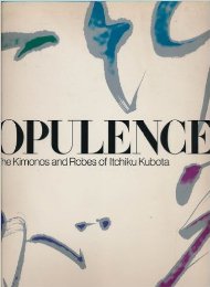 Kubota - Opulence. The Kimonos and Robes of Itchiku Kubota