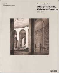 Alpago Novello , Cabiati e Ferrazza 1912-1935