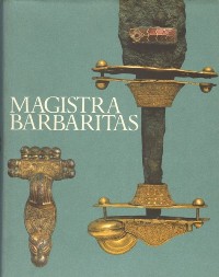 Antica Madre. Magistra Barbaritas. I barbari in italia