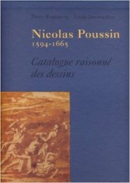 Poussin - Nicolas Poussin 1594-1665 - Catalogue Raisonné des dessins