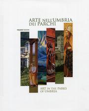 Arte nell'Umbria dei parchi . Art in the parks of Umbria.