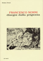 Nonni - Francesco Nonni disegni dalla prigionia