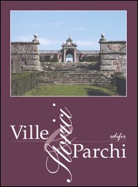 Ville e parchi storici. Strategie per la conoscenza e il riuso sostenibile