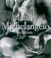 Michelangelo scultore