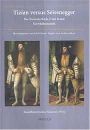 Tizian versus Seisenegger . Das Portait Karls V. mit Hund. Ein Holbeinstreit.