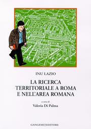 INU Lazio . Ricerca territoriale a Roma e nell'area romana.