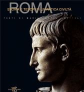 Roma . Storia e tesori di un'antica civiltà.
