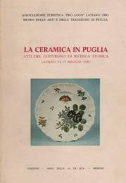 Ceramica in puglia. Atti del convegno di ricerca storica