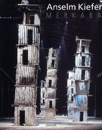 Kiefer - Anselm Kiefer. Merkaba . I Sette Palazzi Celesti