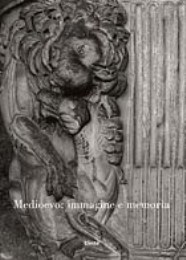 Medioevo: immagine e memoria