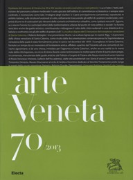 Arte Veneta. Rivista di Storia dell'Arte 70/2013