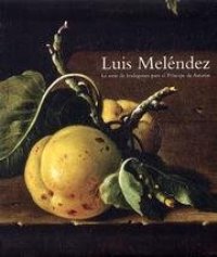 Meléndez - Luis Meléndez. La serie de bodegones para el Principe de Asturias. Estudio tecnico