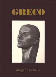 Greco - Omaggio a Emilio Greco disegni e incisioni