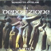 Antelami - Benedetto Antelami la deposizione