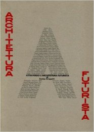 Attraverso l' architettura futurista