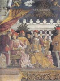 Opus hoc tenue. La archetipata Camera Dipinta detta degli Sposi di Andrea Mantegna
