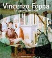 Foppa - Vincenzo Foppa La cappella Portinari
