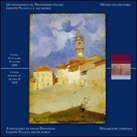 Pellizza - Un protagonista del divisioniso italiano Giuseppe Pellizza e il suo mondo