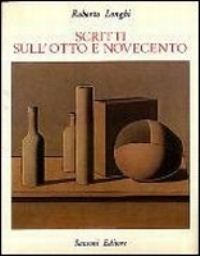 Scritti sull' Otto e Novecento