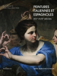 Peintures Italiennes et espagnoles XIV-XVIII siecles