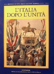 Dal risorgimento alla grande guerra 1861-1914. L' Italia dopo l'Unità