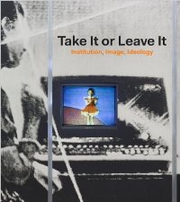 Take It or Leave It: Institution, Image, Ideology