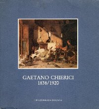 Chierici - Gaetano Chierici 1838-1920 Mostra antologica