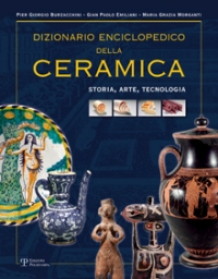 Dizionario enciclopedico della Ceramica. Storia, Arte, Tecnologia. Tomo II, DEFGHIJK