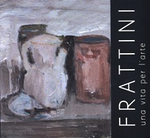 Frattini - Vittore Frattini una vita per l'arte