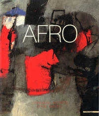 Afro. Itinerario astratto. Opere 1948-1975.