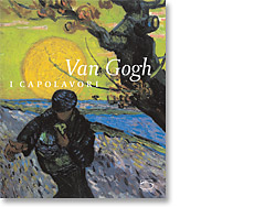 Van Gogh . I capolavori.