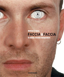 Faccia a faccia . Tra ritratto e autoritratto