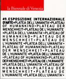 Biennale di Venezia . 49  esposizione internazionale d'arte