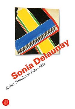 Sonia Delaunay . Atelier Simultané .