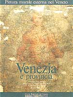 Pittura murale esterna nel Veneto . 2 . Venezia e provincia .