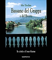 Bassano del Grappa e del Brenta