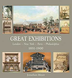 Great Exhibitions London  New York  Paris 1851-1900