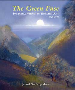 Green Fuse Pastoral Vision in English Art 1820 - 2000