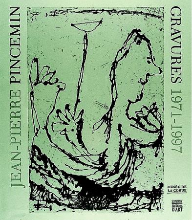 Jean-Pierre Pincemin . Gravures 1971-1997