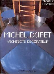 Michel Dufet  architecte decorateur