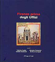 Firenze prima degli Uffizi . Lo scavo di via de' Castellani : contributi per un'archeologia urbana fra tardo antico ed età moderna .