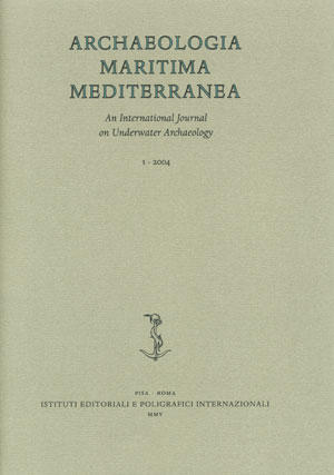 Archaeologia Maritima Mediterranea .. An International Journal on Underwater Archaeology . 4/2007 .