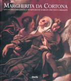 Margherita da Cortona .  Una storia emblematica di devozione narrata per testi e immagini