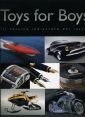 Toys for boys . Il fascino indiscreto del lusso .