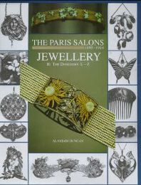 Art nouveau designers at the Paris Salons 1895-1914. Volume II: jewellery