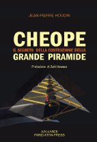 Cheope . Il segreto della costruzione della grande piramide .