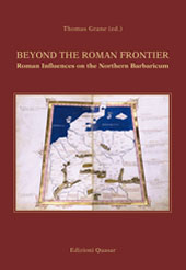 Beyond the Roman Frontier Roman Influences on the Northern Barbaricum .